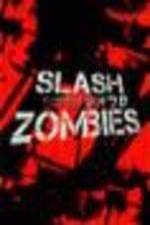 Watch Slash Zombies M4ufreemovies