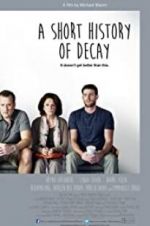Watch A Short History of Decay M4ufreemovies