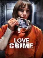 Watch Love Crime M4ufreemovies