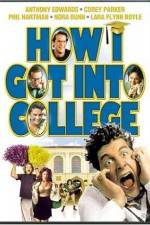 Watch How I Got Into College M4ufreemovies