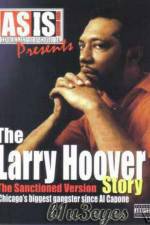 Watch A Gangsta's Story The Life Story Of Larry Hoover M4ufreemovies