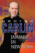 Watch George Carlin: Jammin\' in New York M4ufreemovies