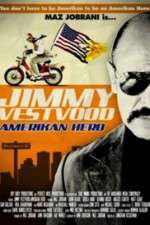 Watch Jimmy Vestvood: Amerikan Hero M4ufreemovies