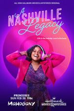 Watch A Nashville Legacy M4ufreemovies