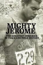 Watch Mighty Jerome M4ufreemovies