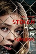 Watch Stolen from the Suburbs M4ufreemovies