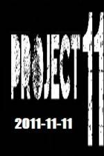 Watch The Project 11.11.11 M4ufreemovies