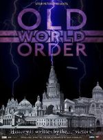 Watch Old World Order M4ufreemovies