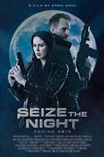 Watch Seize the Night M4ufreemovies