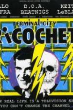 Watch Terminal City Ricochet M4ufreemovies