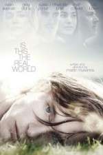 Watch Is This the Real World M4ufreemovies