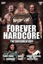 Watch Forever Hardcore The Documentary M4ufreemovies