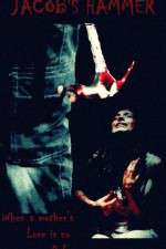 Watch Jacob's Hammer M4ufreemovies