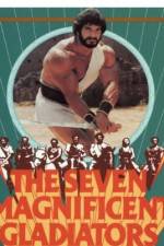 Watch I sette magnifici gladiatori M4ufreemovies