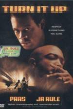 Watch Turn It Up M4ufreemovies
