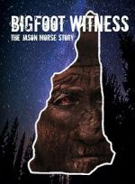 Watch Bigfoot Witness: The Jason Morse Story M4ufreemovies