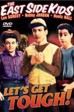 Watch Let's Get Tough M4ufreemovies