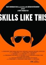 Watch Skills Like This M4ufreemovies