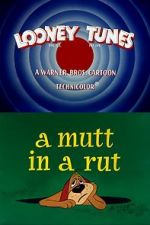 Watch A Mutt in a Rut M4ufreemovies