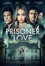 Watch Prisoner of Love M4ufreemovies