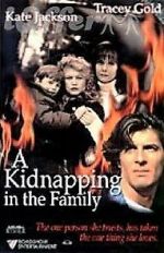 Watch A Kidnapping in the Family M4ufreemovies