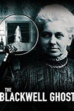 Watch The Blackwell Ghost M4ufreemovies