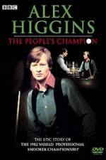 Watch Alex Higgins The People's Champion M4ufreemovies
