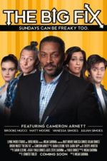 Watch The Big Fix M4ufreemovies