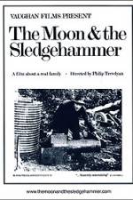 Watch The Moon and the Sledgehammer M4ufreemovies