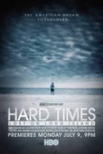 Watch Hard Times: Lost on Long Island M4ufreemovies