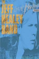 Watch The Jeff Healey Band Live at Montreux 1999 M4ufreemovies