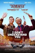 Watch I Don\'t Understand You M4ufreemovies