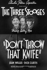 Don\'t Throw That Knife