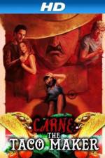 Watch Carne the Taco Maker M4ufreemovies