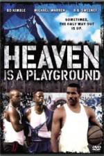 Watch Heaven Is a Playground M4ufreemovies