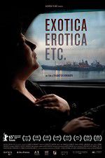 Watch Exotica, Erotica Etc M4ufreemovies