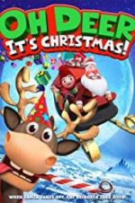 Watch Oh Deer, It\'s Christmas M4ufreemovies