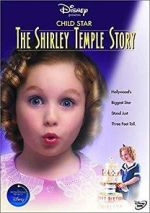 Watch Child Star: The Shirley Temple Story M4ufreemovies