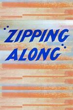 Watch Zipping Along (Short 1953) M4ufreemovies