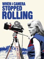 Watch When the Camera Stopped Rolling M4ufreemovies