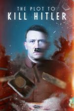 Watch The Plot to Kill Hitler M4ufreemovies
