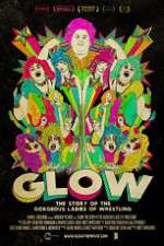 Watch GLOW: The Story of the Gorgeous Ladies of Wrestling M4ufreemovies