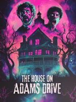 Watch The House on Adams Drive M4ufreemovies