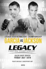 Watch Legacy FC 33 Garcia vs Jackson M4ufreemovies