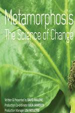 Watch Metamorphosis: The Science Of Change M4ufreemovies