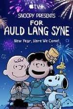 Watch Snoopy Presents: For Auld Lang Syne (TV Special 2021) M4ufreemovies
