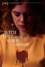 Watch With Love and a Major Organ M4ufreemovies