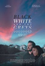 Watch Black White and the Greys M4ufreemovies