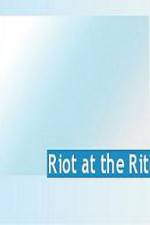 Watch Riot at the Rite M4ufreemovies