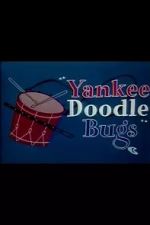 Watch Yankee Doodle Bugs (Short 1954) M4ufreemovies